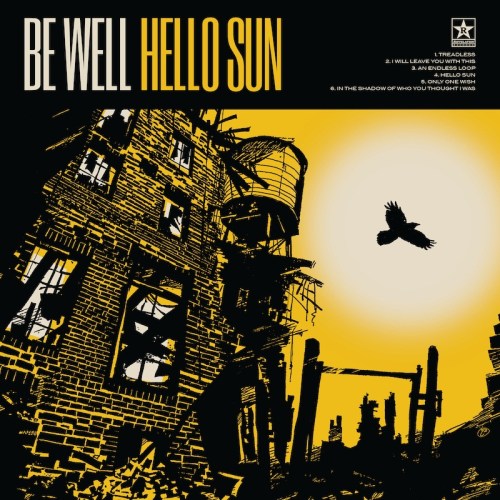 Hello Sun - Be Well