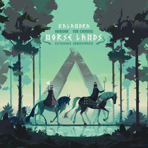 Kingdom Two Crowns Norse Lands Extended Soundtrack - Kalandra