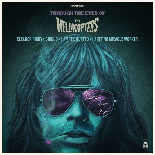 Through The Eyes Of The Hellacopters - The Hellacopters