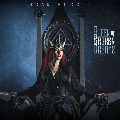 Queen Of Broken Dreams - Scarlet Dorn
