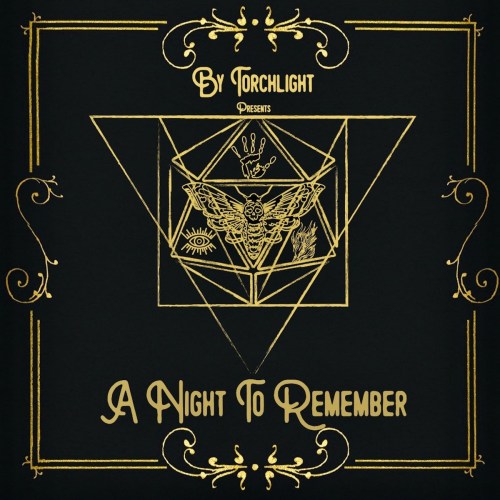 A Night To Remember - By Torchlight