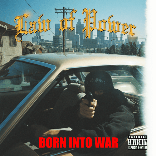 Born Into War - Law Of Power