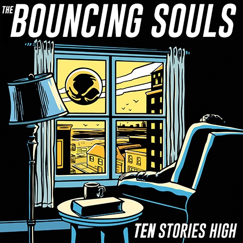 Ten Stories High - The Bouncing Souls