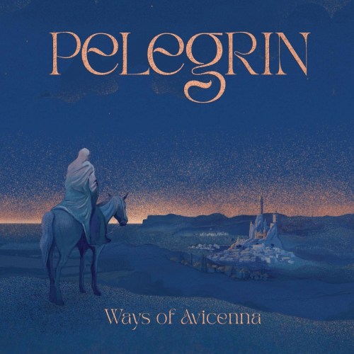 Ways Of Avicenna - Pelegrin