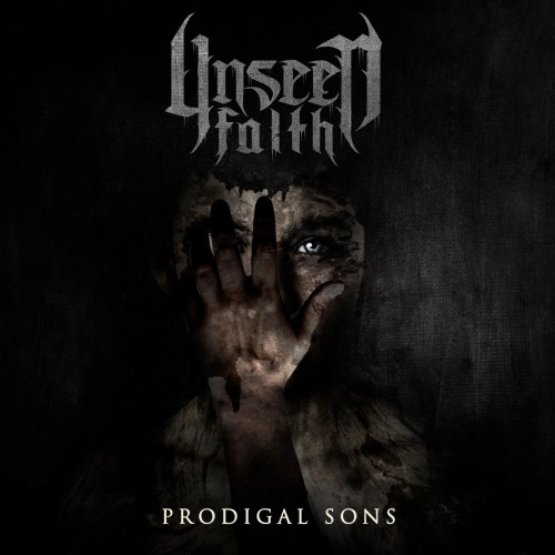 Prodigal Sons - Unseen Faith