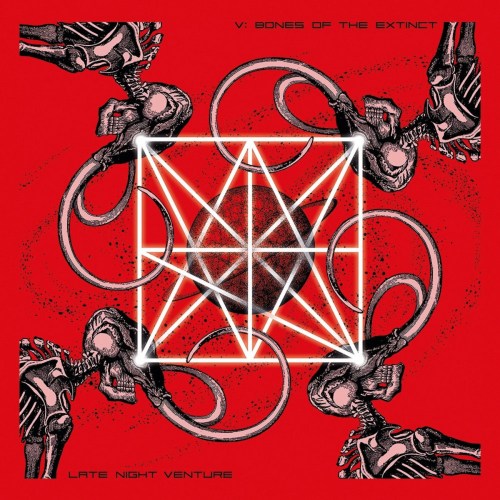 V: Bones Of The Extinct - Late Night Venture
