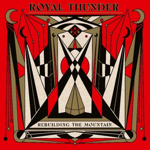 Rebuilding Mountains - Royal Thunder