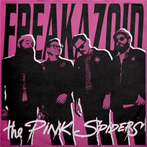 Freakazoid - The Pink Spiders
