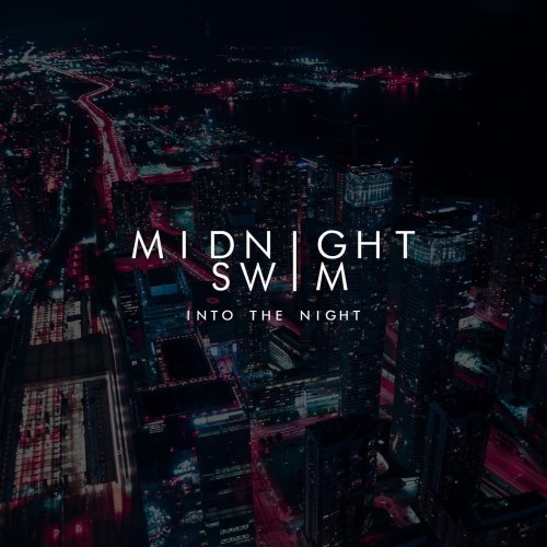 Into The Night - Midnight Swim