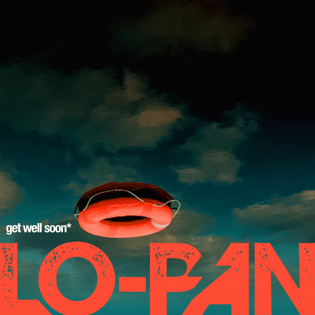 Get Well Soon - Lo-Pan