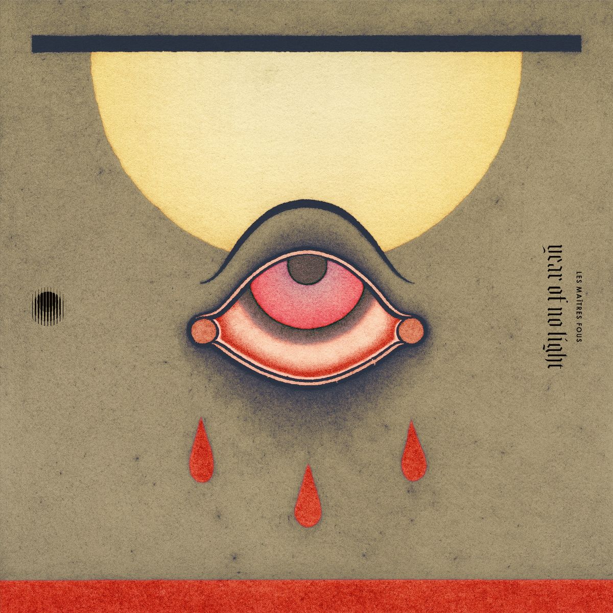 Les Maîtres Fous - Year Of No Light