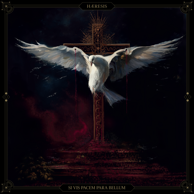 Si Vis Pacem Para Bellum - Haeresis